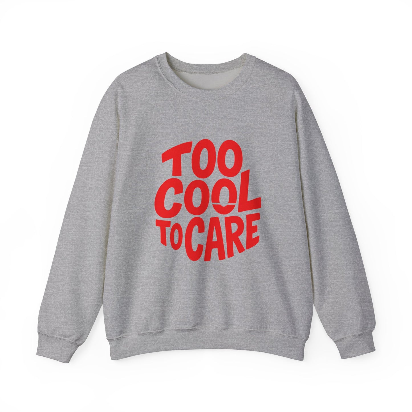 Too Cool to Care Crewneck Sweatshirt, Unisex Fashion, Trendy Gift, Casual Wear, Street Style, Shop Now!