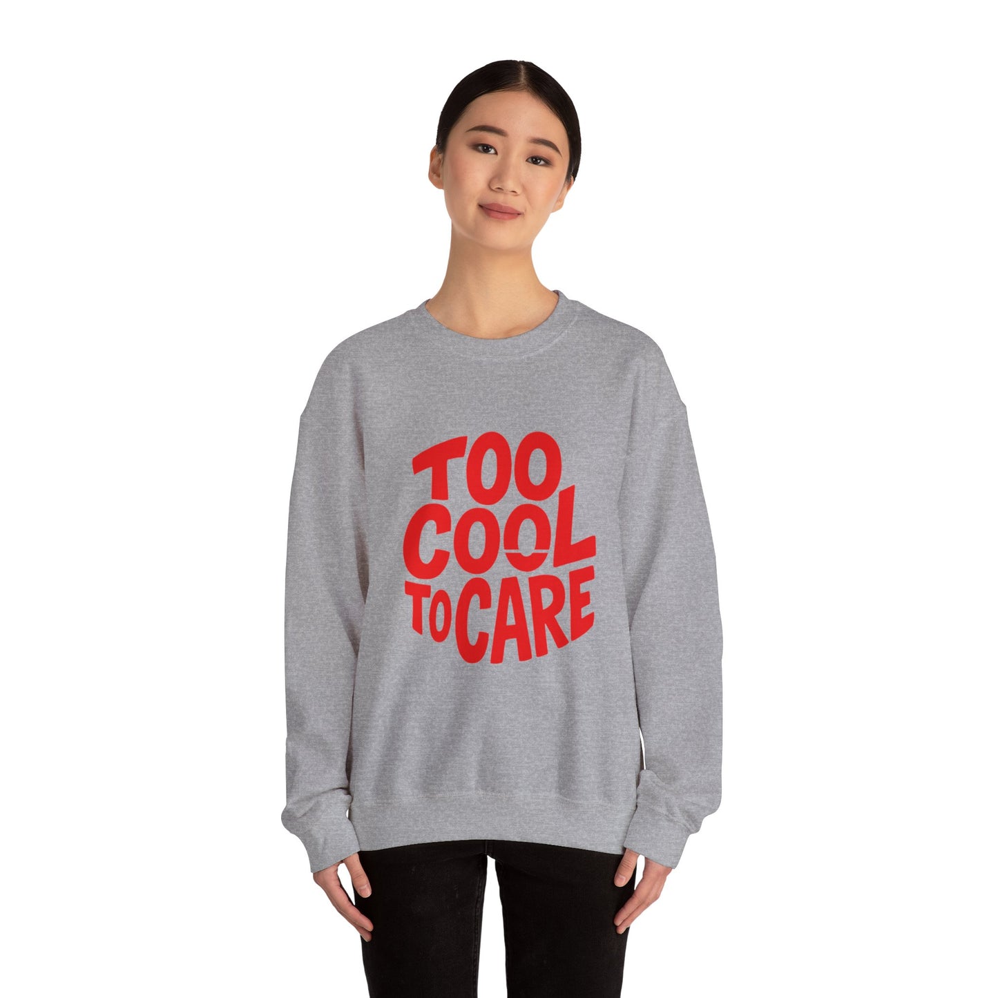 Too Cool to Care Crewneck Sweatshirt, Unisex Fashion, Trendy Gift, Casual Wear, Street Style, Shop Now!