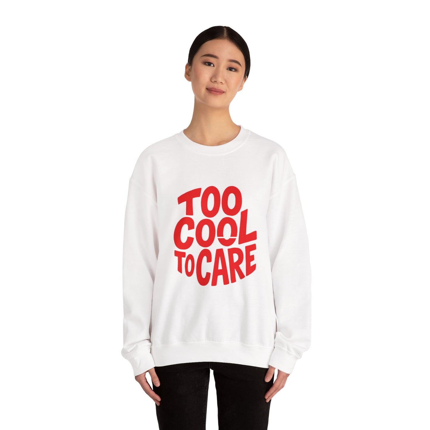 Too Cool to Care Crewneck Sweatshirt, Unisex Fashion, Trendy Gift, Casual Wear, Street Style, Shop Now!