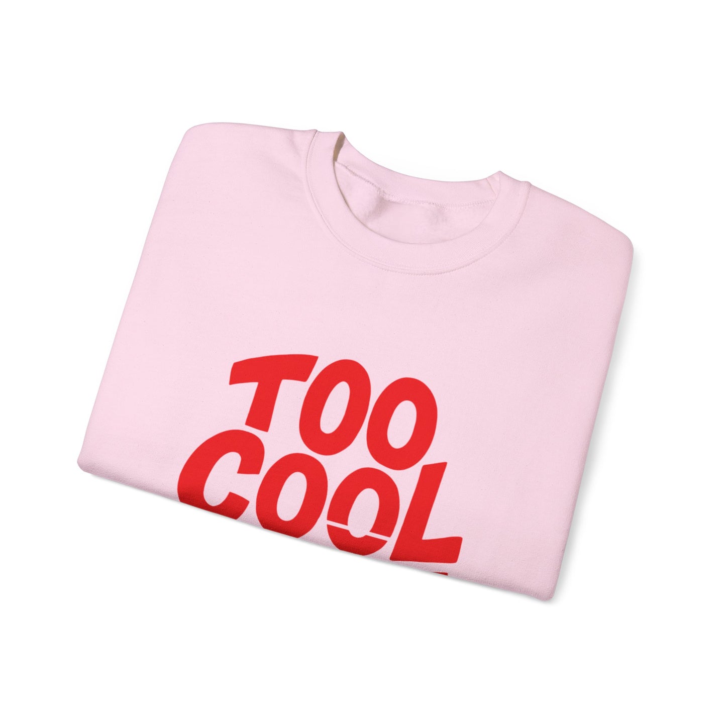Too Cool to Care Crewneck Sweatshirt, Unisex Fashion, Trendy Gift, Casual Wear, Street Style, Shop Now!